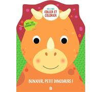 Bonjour, Petit Dinosaure ! - Avec 100 Gommettes