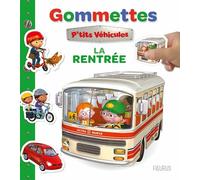 Mes premières gommettes P'tits véhicules - La rentrée