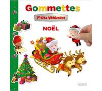 Collectif – Mes premières gommettes P'tits véhicules – Noël – Livre-jeu – broché