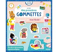 Mes premières gommettes - Vive l'école !