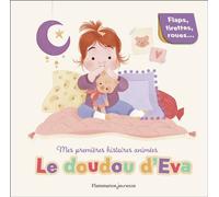 Mes premières histoires animées - Le doudou d'Eva Flaps, tirettes, roues... - Lili La Baleine - Flammarion Jeunesse Pere Castor - cartonné - Album éveil dès la naissance
