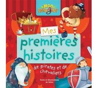 Mes premières histoires de pirates et de chevaliers