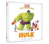 Mes premières histoires : Hulk aime jouer