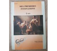 Mes Premieres Intonations Cycle 1 / Recueil