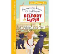 Mes premières lectures 100 % syllabiques avec Belfort et Lupin - La visite de Sita - Aurélia Onyszko-Leclaire - Larousse - broché - Scolaire / Universitaire