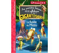 Mes premières lectures 100% syllabiques avec Gigantosaurus : La Fusée de Mazu - Collectif - Larousse - broché - Scolaire / Universitaire