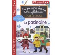 Mes premières lectures 100 % syllabiques Niveau 2 - La patinoire
