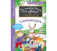 Larousse – Mes premières lectures 100 % syllabiques – L'anniversaire (niveau 3)