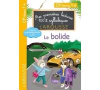 Mes premières lectures 100 % syllabiques Niveau 1 - Le bolide