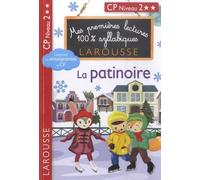 Mes premières lectures 100 % syllabiques Niveau 2 - La patinoire - Giulia Levallois - Larousse - broché - Scolaire / Universitaire