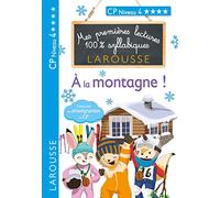 Mes premières lectures 100 % syllabiques Niveau 4 - à la montagne