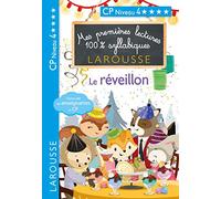 Mes premières lectures 100 % syllabiques Niveau 4 Le réveillon