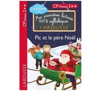 Mes Premières Lectures 100% Syllabiques - Pic Et Le Père Noël - Cp Niveau 2