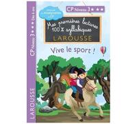Mes Premières Lectures 100% Syllabiques - Vive Le Sport ! - Cp Niveau 3