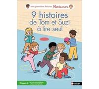 Mes premières lectures Montessori - 9 histoires de Tom et Suzi à lire seul - Niveau 2 Chantal Bouvÿ (Auteur), Sabine Hofmann (Auteur), Amandine Meyer (Illustration)