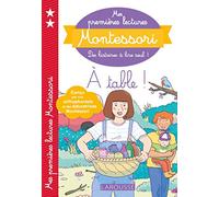 Anaïs Galon, Christine Nougarolles – Mes premières lectures Montessori – A table – Larousse