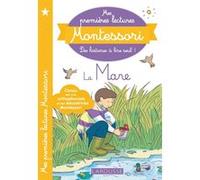 Mes premières lectures Montessori : la mare Anaïs Galon (Auteur), Julie Rinaldi (Auteur), Christine Nougarolles (Auteur), Amélie Clavier (Auteur)