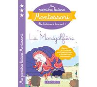Mes premières lectures Montessori, la montgolfière