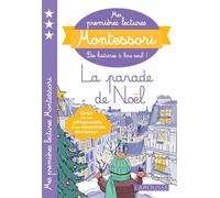 Mes premières lectures Montessori – La parade de Noël ! – Larousse