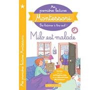 Mes premières lectures MONTESSORI - Milo est malade