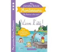 Mes premières lectures Montessori, Vive l'été ! Julie Rinaldi (Auteur), Christine Nougarolles (Auteur), Anaïs Galon (Auteur)