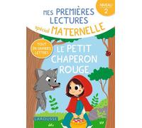Mes premières lectures spécial maternelle - Le petit chaperon rouge - Charles Perrault - Larousse - broché - Scolaire / Universitaire