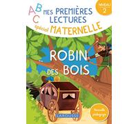 Larousse – Mes premières lectures spécial maternelle : Robin des bois