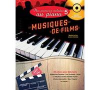Mes Premieres Melodies Au Piano Vol5 Musiques De Films