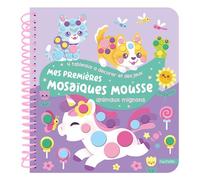 Mes premières mosaïques mousse - animaux mignons - Léa Fabre - Hachette Enfants - relié - Document jeunesse