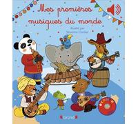 Mes premières musiques du monde - Emilie Collet - Grund - cartonné - Comptine, chant