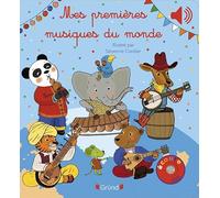 Mes premières musiques du monde - Livre sonore et d'éveil avec 6 puces sonores - Bébé dès 6 mois