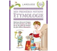 Mes premières notions d'étymologie – Larousse