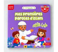 Mes premières paroles d'islam - طَيِّبُ الْكَلَام - bilingue Livre sonore, Edition bilingue français-arabe - Collectif - Albouraq - broché - Document jeunesse