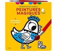 Mes Premieres Peintures magiques - Les animaux de la ferme - Dès 3 ans