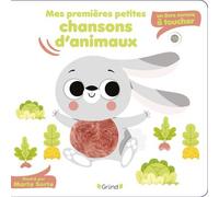 Mes premières petites chansons d'animaux - Un livre sonore à toucher - Marta Sorte - Grund - cartonné - Comptine, chant