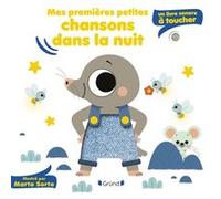 Mes premières petites chansons dans la nuit – Livre sonore tactile, 5 puces, 5 matières – Dès 6 mois