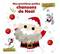 Mes premières petites chansons de Noël : un livre sonore à toucher - Livre sonore et éveil avec 5 puces sonores et 5 matières à toucher - Bébé dès 6 mois