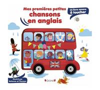 Mes premières petites chansons en anglais Livre sonore et d'éveil avec 5 puces sonores et 5 matières à toucher Bébé dès 6 mois