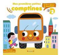 Mes premières petites comptines à toucher. Volume 2 : un livre sonore à toucher - Livre sonore et éveil avec 5 puces sonores et 5 matières à toucher - Bébé dès 6 mois