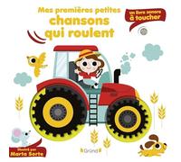 Mes premières petites chansons qui roulent - Marta Sorte - Grund - cartonné - Comptine, chant