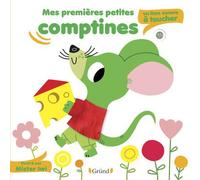 Mes premières petites comptines : un livre sonore à toucher - Mr. Iwi - Grund - cartonné - Album éveil dès la naissance