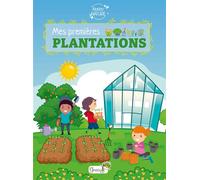 Mes premières plantations - Iréna Aubert - Grenouille - cartonné - Document jeunesse