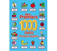 Mes premiers 1000 mots / francais - anglais