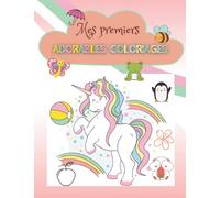 Mes premiers adorables coloriages: cahier de coloriage pour les petits-enfants, simple et bords claires