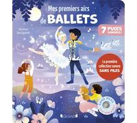 Mes premiers airs de ballets - Emilie Collet - Grund - cartonné - Comptine, chant