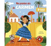 Mes premiers airs de Carmen Livre sonore et d'éveil avec 7 puces sonores, 7 illustrations et 2 piles AAA Bébé dès 6 mois