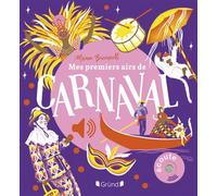 Manon Bucciarelli – Mes premiers airs de carnaval – Livre sonore d'éveil, 6 puces – Dès 6 mois