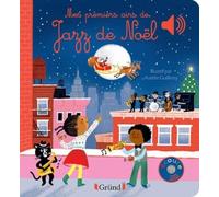 Mes premiers airs de jazz de Noël – Livre sonore et éveil – 6 puces sonores – Bébé dès 6 mois