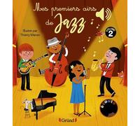 Mes premiers airs de jazz - Volume 2 Emilie Collet (Auteur), Thierry Manès (Illustration)