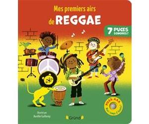 Mes premiers airs de reggae Aurélie Guillerey (Illustration), L'Air Mobile (Arrangements musicaux)